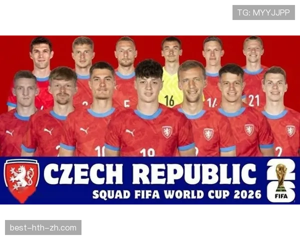 捷克队能否重返2026世界杯?预选赛形势与晋级前景分析 捷克队能否重返2026世界杯?预选赛形势与晋级前景分析